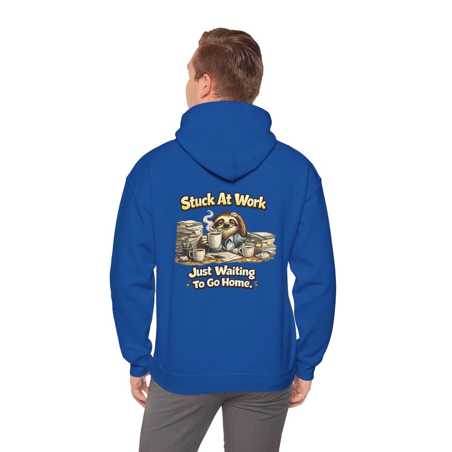 Unisex Heavy Blend™ Hooded Sweatshirt "STUCK AT WORK"
