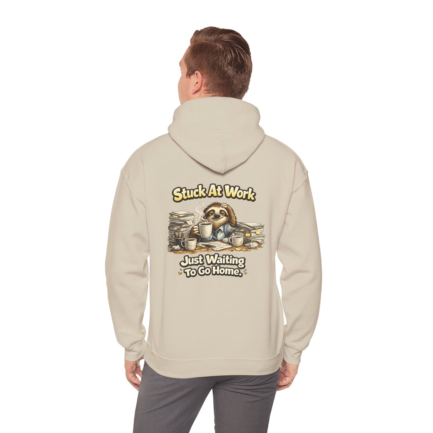 Unisex Heavy Blend™ Hooded Sweatshirt "STUCK AT WORK"