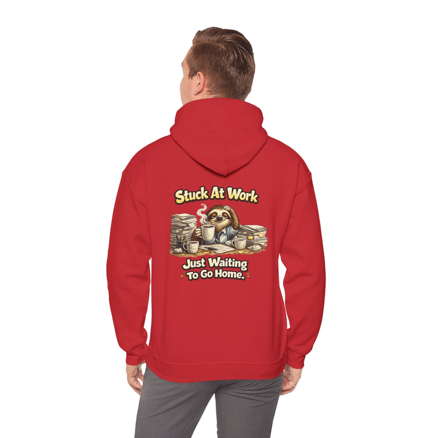 Unisex Heavy Blend™ Hooded Sweatshirt "STUCK AT WORK"